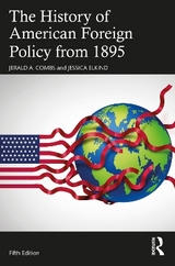 The History of American Foreign Policy from 1895 - Combs, Jerald A.; Elkind, Jessica