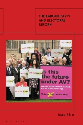 The Labour Party and Electoral Reform - Jasper Miles