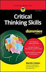 Critical Thinking Skills For Dummies - Cohen, Martin