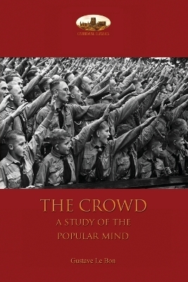 The Crowd - Gustave Le Bon