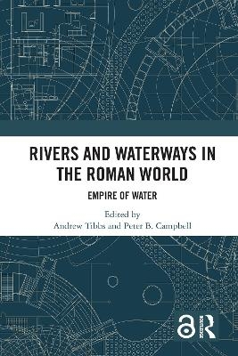 Rivers and Waterways in the Roman World - 