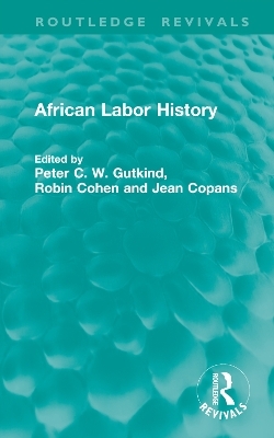 African Labor History - 