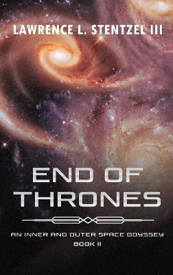 End of Thrones - Lawrence L Stentzel