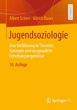 Jugendsoziologie - Scherr, Albert; Bauer, Ullrich