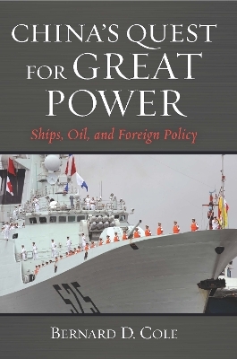 China's Quest for Great Power - Bernard D. Cole