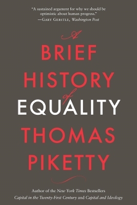 A Brief History of Equality - Thomas Piketty