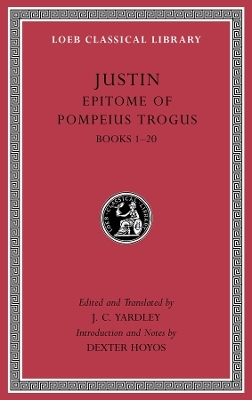 Epitome of Pompeius Trogus, Volume I -  Justin