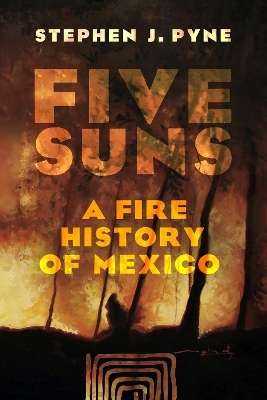 Five Suns - Stephen J. Pyne