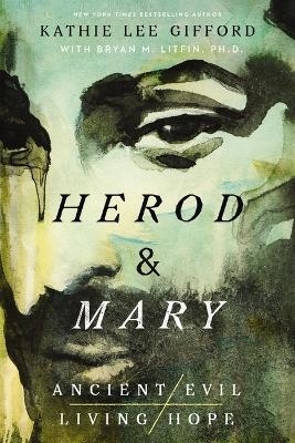 Herod and Mary - Kathie Lee Gifford