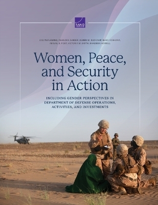 Women, Peace, and Security in Action - Joslyn Fleming, Chandra Garber, Karen M Sudkamp, Elisa Yoshiara, Abigail S Post