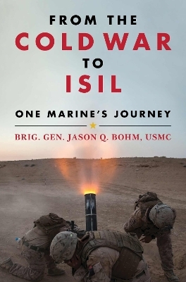 From the Cold War to ISIL - Jason Bohm