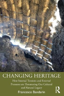 Changing Heritage - Francesco Bandarin