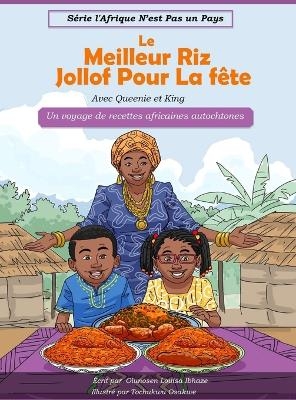 Le Meilleur Riz Jollof Pour La fête - Olunosen Louisa Ibhaze