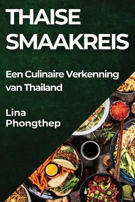 Thaise Smaakreis - Lina Phongthep