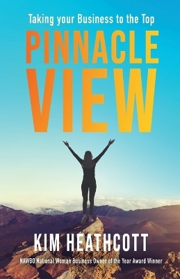 Pinnacle View - Kimberly Heathcott