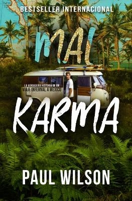 Mal Karma - Paul Wilson