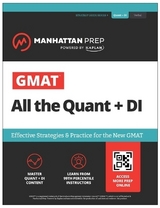 GMAT All the Quant + DI: Effective Strategies & Practice for the new GMAT + Atlas online - Manhattan Prep