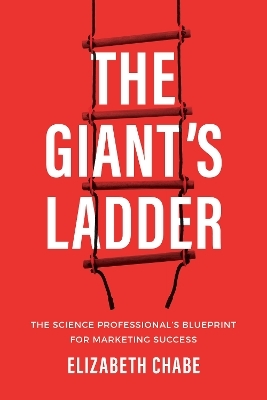 The Giant's Ladder - Elizabeth Chabe