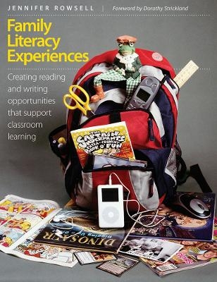 Family Literacy Experiences - Jennifer Rowsell