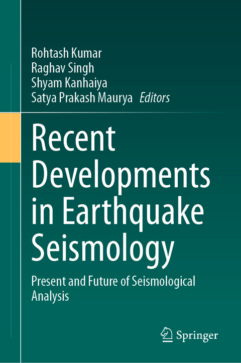 Recent Developments in Earthquake Seismology - 