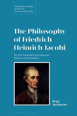 The Philosophy of Friedrich Heinrich Jacobi - Birgit Sandkaulen