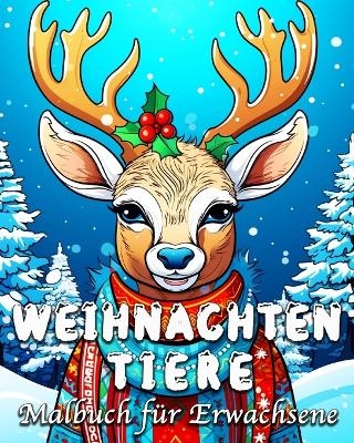 Weihnachten Tiere Malbuch f�r Erwachsene - Lea Sch�ning Bb