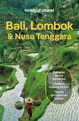 Lonely Planet Bali, Lombok & Nusa Tenggara - Lonely Planet; Ver Berkmoes, Ryan; Exelby, Narina; Kaminski, Anna; Lempa, Sarah