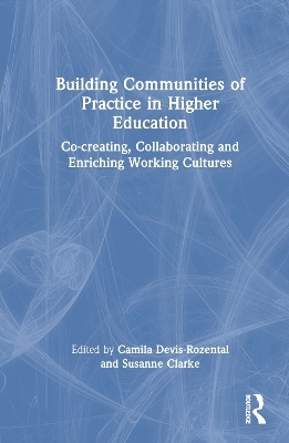 Building Communities of Practice in Higher Education - 