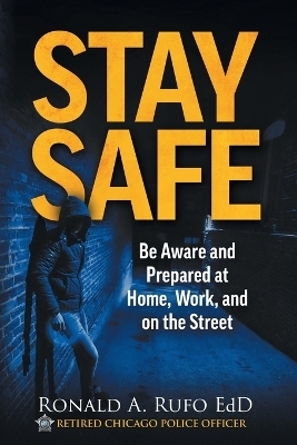 Stay Safe - Ronald Rufo