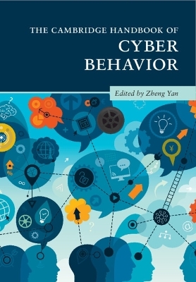 The Cambridge Handbook of Cyber Behavior 2 Volume Hardback Set - Zheng Yan