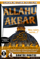 Allahu Akbar - Europa im Sturm des Islam - Dantse Dantse