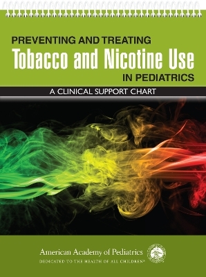 Preventing and Treating Tobacco and Nicotine Use in Pediatrics - Harold Farber, Matthew Bars