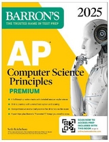 AP Computer Science Principles Premium, 2025: Prep Book with 6 Practice Tests + Comprehensive Review + Online Practice - Barron's Educational Series; Reichelson, Seth