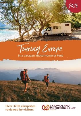 Touring Europe 2024 - Caravan and Motorhome Club