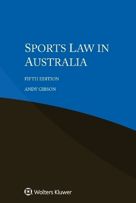 Sports Law in Australia - Andy Gibson