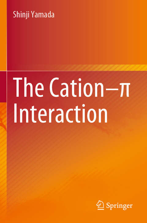 The Cation–π Interaction - Shinji Yamada