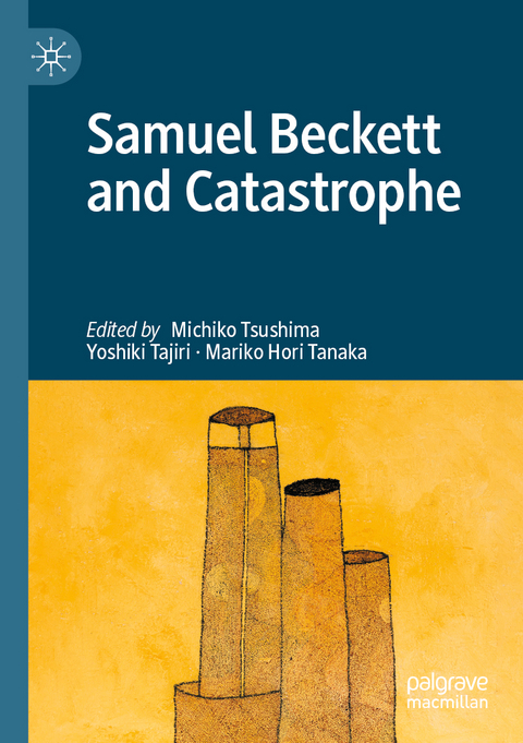 Samuel Beckett and Catastrophe - 