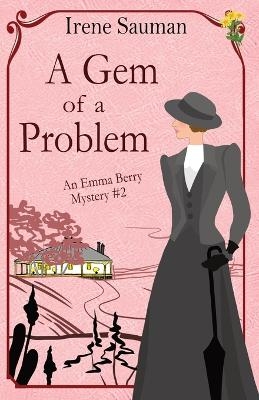 A Gem of a Problem - Irene Sauman