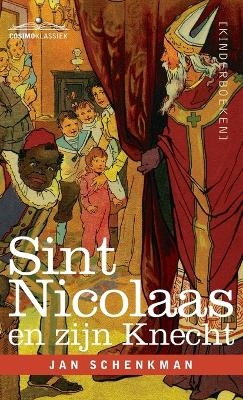 Sint Nicolaas en zijn Knecht - Jan Schenkman