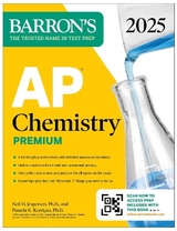 AP Chemistry Premium, 2025: Prep Book with 6 Practice Tests + Comprehensive Review + Online Practice - Jespersen, Neil D.; Kerrigan, Pamela, Ph.D.