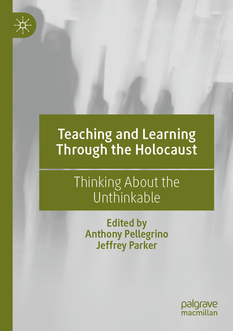 Teaching and Learning Through the Holocaust - 