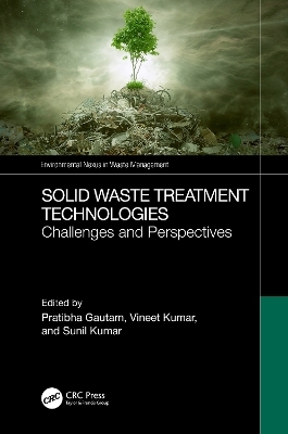 Solid Waste Treatment Technologies - 