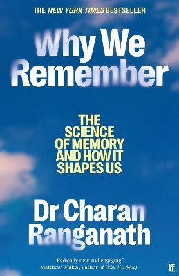 Why We Remember - Dr Charan Ranganath