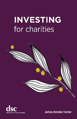 Investing for Charities - James Brooke Turner