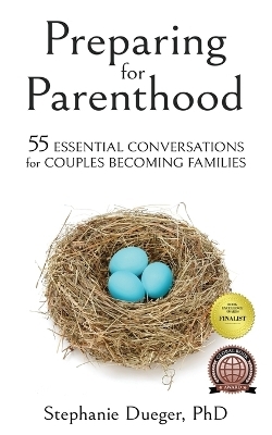 Preparing for Parenthood - Stephanie Dueger