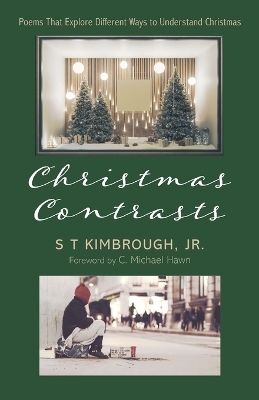 Christmas Contrasts - S T Kimbrough  Jr