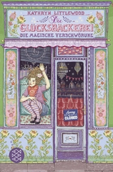 Die Glücksbäckerei – Die magische Verschwörung - Littlewood, Kathryn