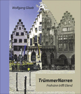 TrümmerNarren - Wolfgang Glaab