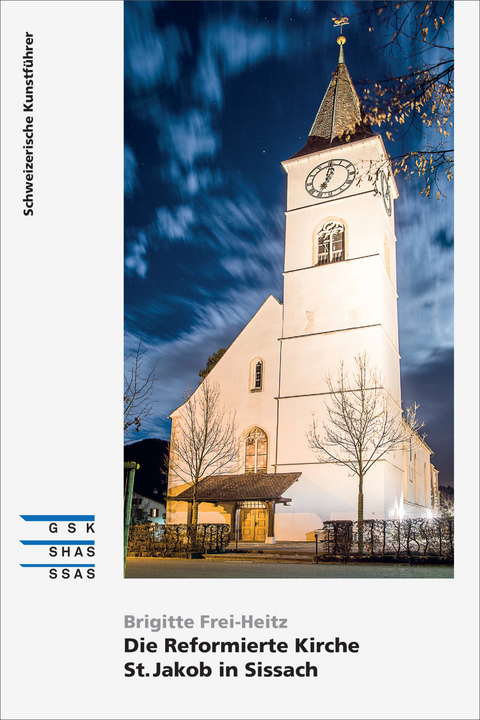 Die Reformierte Kirche St. Jakob in Sissach - Brigitte Frei-Heitz