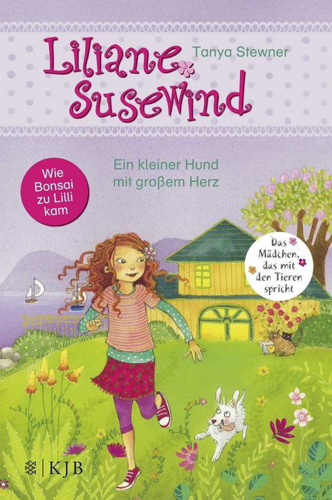 Liliane Susewind – Ein kleiner Hund mit großem Herz - Tanya Stewner